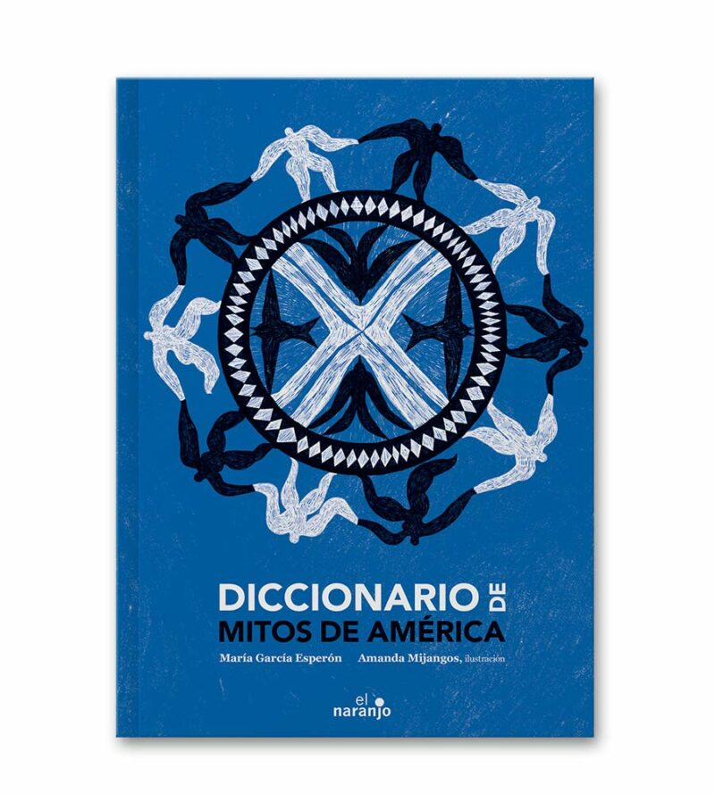Diccionario de Mitos de América.