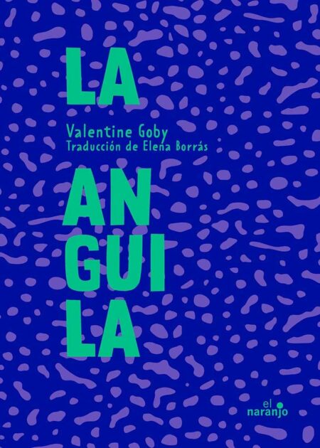 La anguila.