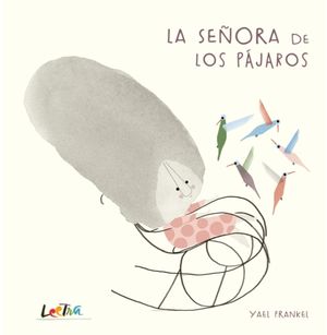 La señora de los pájaros.