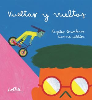 Vueltas y vueltas.