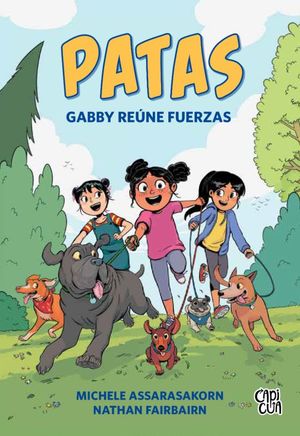 Patas. Gabby Reúne Fuerzas.