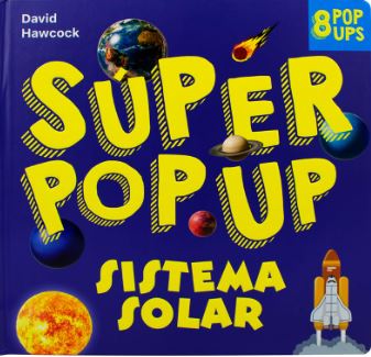 Súper Pop Up: El sistema solar.