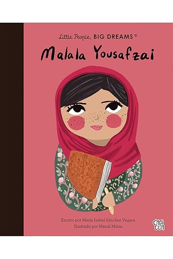 Malala Yousafzai. Little people, Big Dreams.