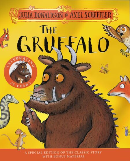 The Gruffalo 25th Anniversary Edition: with a shiny cover and fun bonus material.