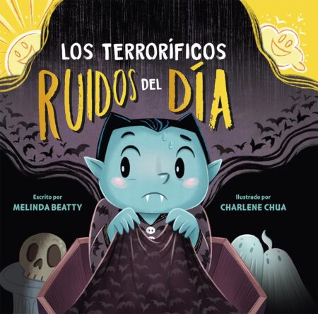 Los terroríficos ruidos del día.