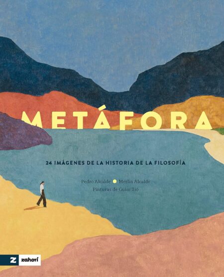 Metáfora. 24 imágenes de la historia de la filosofía.