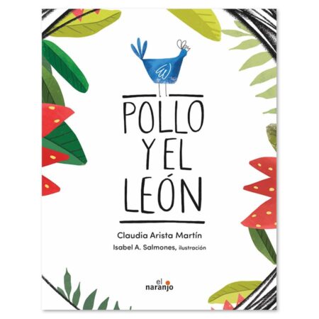 Pollo y el león.