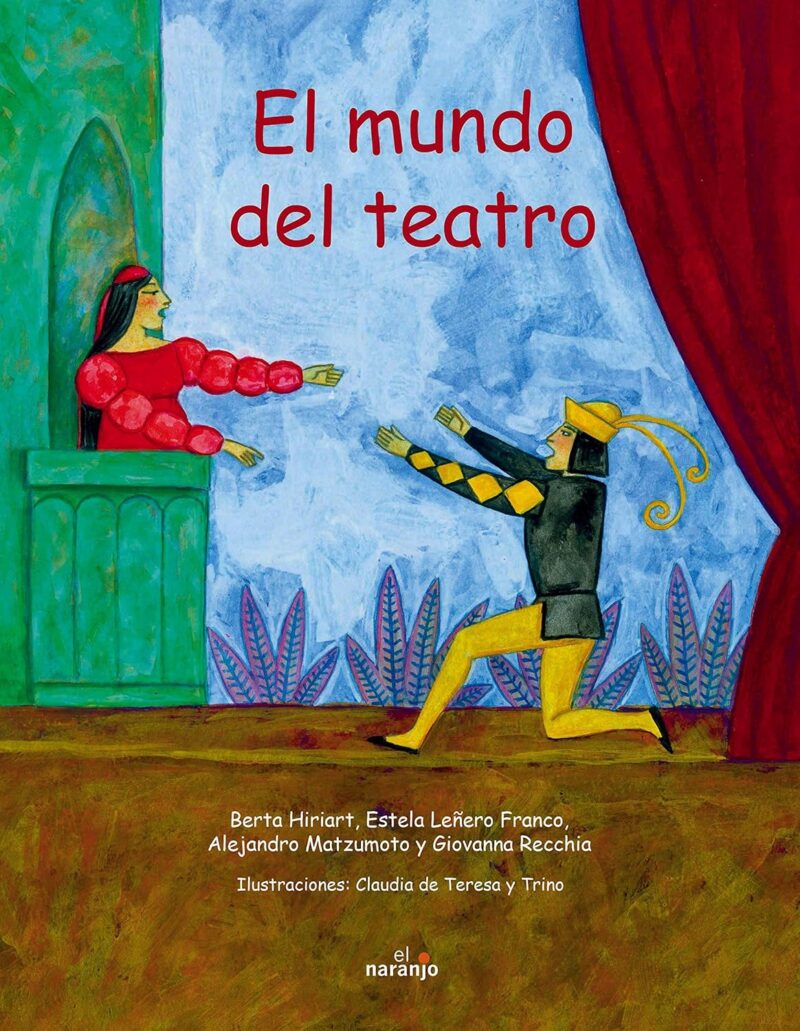 El mundo del teatro.